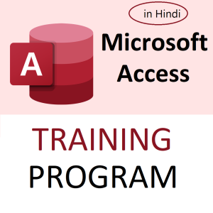 MS Access Mastery Training in Hindi: Unleashing Data Potential
