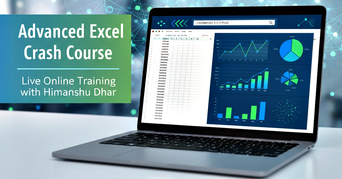 Master Advanced Excel in Just 10 Days – Online Live Training with Himanshu Dhar